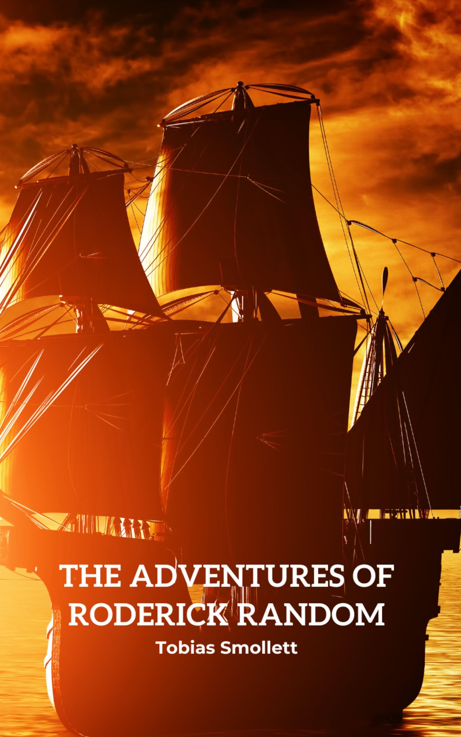 The Adventures of Roderick Random: 18th-century naval adventure novel