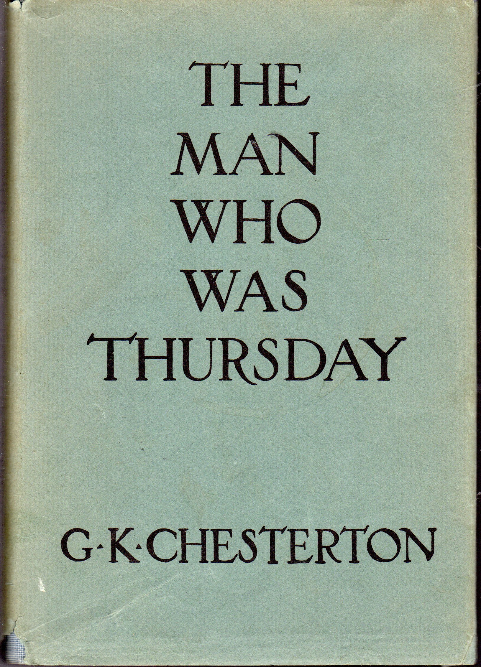The Man Who Was Thursday: A Nightmare