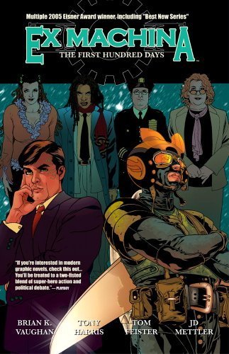Ex Machina TP Vol 01 The First Hundred Days (Ex Machina (Collections)) by Vaughan, Brian K. (2005) Paperback