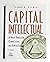 Capital Intelectual. A Nova Vantagem Competitiva Das Empresas by Thomas A. Stewart