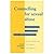 Counselling for Sexual Abuse: A Therapist's Guide to Working with Adults, Children, and Families
