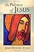 The Politics of Jesus by Yoder, John Howard(June 9, 1994) Paperback