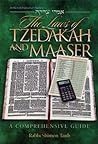The Laws of Tzedakah and Maaser: A Comprehensive Guide (Artscroll Halachah Series)