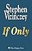 If Only by Stephen Vizinczey (2016-03-31)