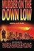 Murder on the Down Low (Vernetta Henderson Series No. 3) by Pamela Samuels Young (2008-09-01)