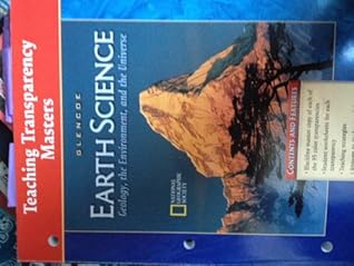 Glencoe Earth Science Geology, the Environment, and the Universe Teaching Transparency Masters