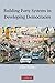 Building Party Systems in Developing Democracies 1st edition by Hicken, Allen (2009) Hardcover