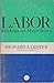 Labor: Readings on Major Issues