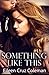 Something Like This (Secrets) by Eileen Cruz Coleman (2015-04-24)