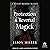 Protection & Reversal Magick: A Witch's Defense Manual