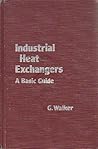 Industrial heat exchangers: A basic guide
