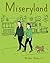 Miseryland (Powdered Milk) by Keiler Roberts (2015-01-22)