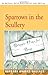 Sparrows in the Scullery [Paperback] [2006] (Author) Barbara Brooks Wallace
