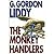 The Monkey Handlers by G. Gordon Liddy (1990-09-01)