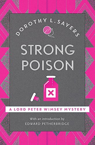 Strong Poison: Lord Peter Wimsey Book 6