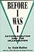 Before I Was I: Psychoanalysis and the Imagination by Enid Balint (1993-02-28)