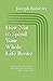 How Not to Spend Your Whole Life Broke by Joseph Babitsky