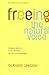 (Freeing the Natural Voice: Imagery and Art in the Practice of Voice and Language) [By: Linklater, Kristin] [Oct, 2006]