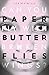 Paper Butterflies by Lisa Heathfield (2016-06-30)