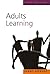 Adults Learning by Rogers, Jenny (October 1, 2007) Paperback 5