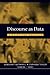 Discourse as Data: A Guide for Analysis (Published in association with The Open University) (2001-05-25)