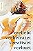 Verliebt, verheiratet, verwitwet, verhurt: Memoir über einen plötzlichen Tod und weibliche Selbstbestimmung (German Edition)