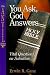 You Ask, God Answers by Erwin R. Gane
