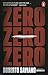 Zero Zero Zero by Roberto Saviano (2016-08-25)