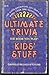Ultimate Trivia, the Book Y...