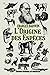L’Origine des Espèces Edition intégral et originale (French Edition)