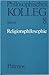 Philosophisches Kolleg, 8 Hefte, H.8, Religionsphilosophie