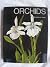 ORCHIDS 56 Plates in Colour