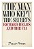 The man who kept the secrets: Richard Helms & the CIA by Thomas Powers (1979-05-03)