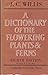 A Dictionary of the Floweri...