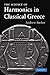 The Science of Harmonics in Classical Greece by Andrew Barker (2011-06-16)