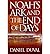 Noah's Ark and the End of Days (Paperback) - Common