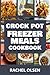 Crock Pot Freezer Meals Coo...