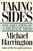 Taking Sides by Michael Harrington (1988-05-01)