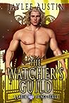 The Watcher's Guild: Cursed archangel, fated mates, and Greek mythology (A Sarim Prince Series)
