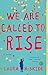 By Laura McBride - We Are Called to Rise by Laura  McBride