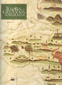 Tesouros da cartografia portuguesa (Portuguese Edition)