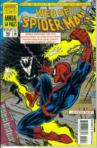 Web of Spider-Man Annual #10 : Shriek, Rattle, and Roll (Marvel Comics)