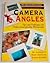 Camera Angles: Tips and Techniques for Professional-Quality Photographs by Sammon, Rick (1994) Paperback