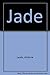 Jade by Jill Marie Landis (1991-06-01)