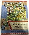 A Taste of History: Vintage Recipes From Sacramento Regional Cookbooks