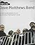 DAVE MATTHEWS BAND - Anthol...
