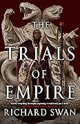The Trials of Empire (Empire of the Wolf, #3) 