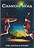 Canyon War (2009 Documentar...