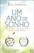 Um Ano de Sonho by Ben Arment