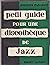 Petit guide discotheque jazz